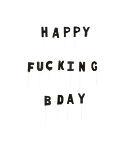 Happy Fucking Bday kagelys